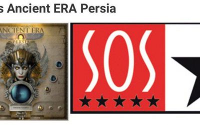 Ancient Era Persia Gets a 5-star Review from Sound on Sound!